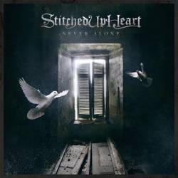 Stitched Up Heart : Never Alone